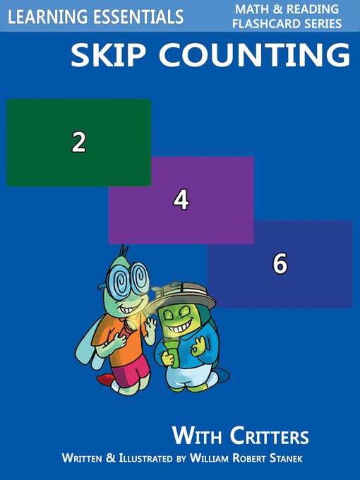 Title details for Skip Counting by 2, 3, 4, 5, 6, 7, 8, 9, and 10 by William Robert Stanek - Available